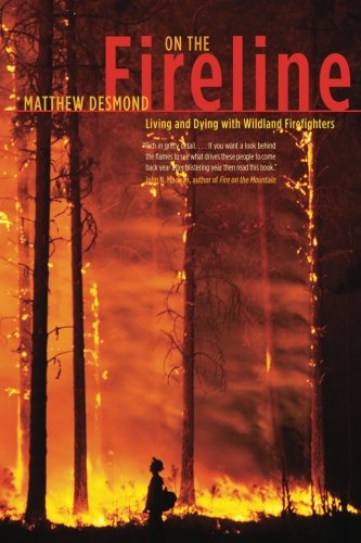 Stock image for On the Fireline: Living and Dying with Wildland Firefighters (Fieldwork Encounters and Discoveries) for sale by SecondSale