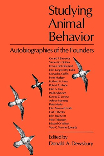 Stock image for Studying Animal Behavior: Autobiographies of the Founders for sale by D. Nakii Press