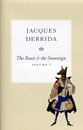 9780226144283: The Beast and the Sovereign, Volume I (The Seminars of Jacques Derrida)