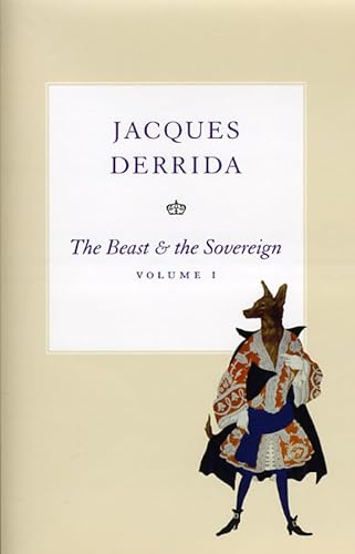 9780226144283: The Beast and the Sovereign, Volume I (The Seminars of Jacques Derrida)