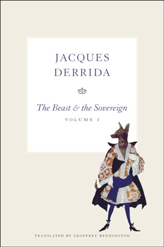 9780226144290: The Beast and the Sovereign, Volume I: 01 (The Seminars of Jacques Derrida)