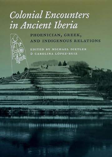 Stock image for Colonial Encounters in Ancient Iberia for sale by Blackwell's