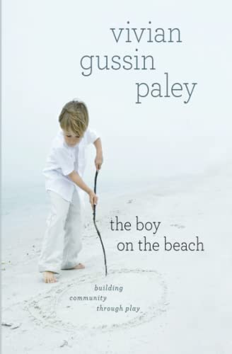 Imagen de archivo de The Boy on the Beach: Building Community through Play a la venta por ZBK Books