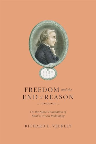 Imagen de archivo de Freedom and the End of Reason a la venta por Blackwell's