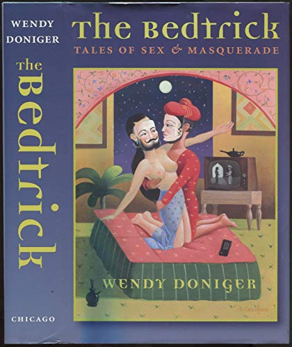 Imagen de archivo de The Bedtrick: Tales of Sex and Masquerade (Worlds of Desire: The Chicago Series on Sexuality, Gender, and Culture) a la venta por HPB-Red