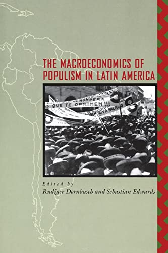 Imagen de archivo de The Macroeconomics of Populism in Latin America (National Bureau of Economic Research Conference Report) a la venta por WorldofBooks