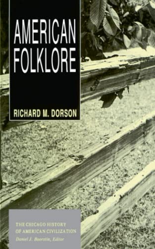 American Folklore (The Chicago History of American Civilization)