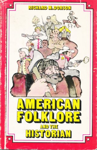 Beispielbild fr American Folklore and the Historian zum Verkauf von Better World Books