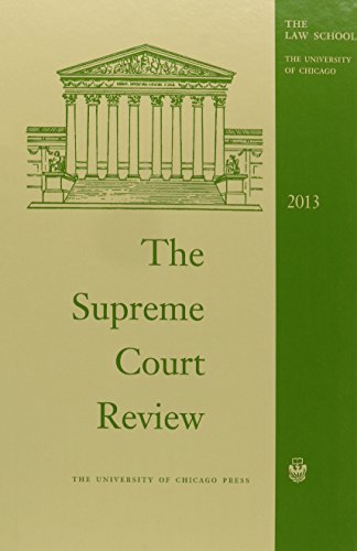 9780226158730: The Supreme Court Review, 2013
