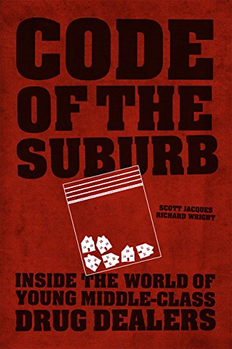 9780226164113: Code of the Suburb: Inside the World of Young Middle-Class Drug Dealers (Fieldwork Encounters and Discoveries)