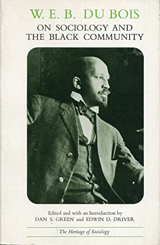 9780226167596: W. E. B. DuBois on Sociology and the Black Community (Heritage of Sociology Series)
