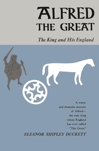 Beispielbild fr Alfred the Great : The King and His England zum Verkauf von Better World Books