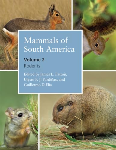 9780226169576: Mammals of South America, Volume 2: Rodents