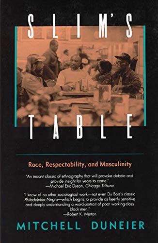 Beispielbild fr Slim's Table: Race, Respectability, and Masculinity zum Verkauf von Wonder Book