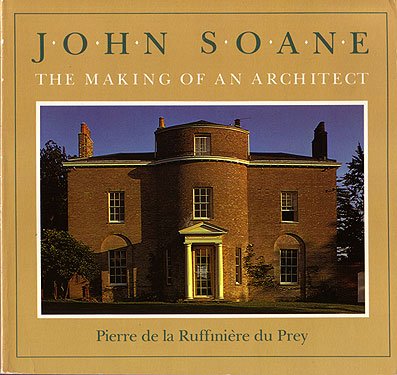 9780226172996: John Soane: The Making of an Architect