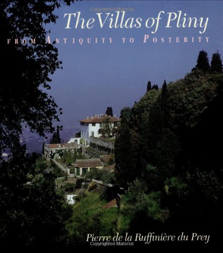 Imagen de archivo de The Villas of Pliny from Antiquity to Posterity a la venta por Midtown Scholar Bookstore