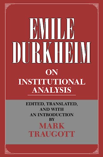 Imagen de archivo de Emile Durkheim on Institutional Analysis a la venta por Blackwell's