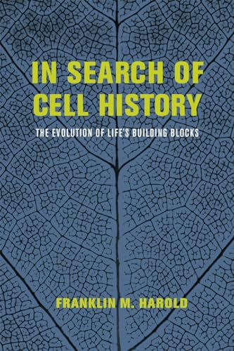 9780226174280: In Search of Cell History: The Evolution of Life's Building Blocks