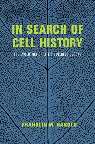 9780226174310: In Search of Cell History: The Evolution of Life's Building Blocks