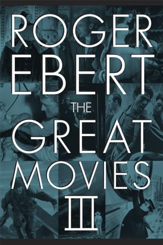 The Great Movies III (9780226182094) by Ebert, Roger