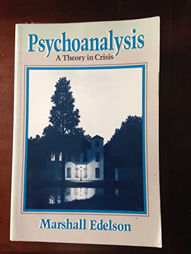 Imagen de archivo de Psychoanalysis--A Theory in Crisis a la venta por Jenson Books Inc