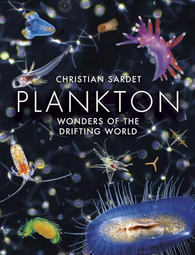 Beispielbild fr Plankton : Wonders of the Drifting World zum Verkauf von Better World Books
