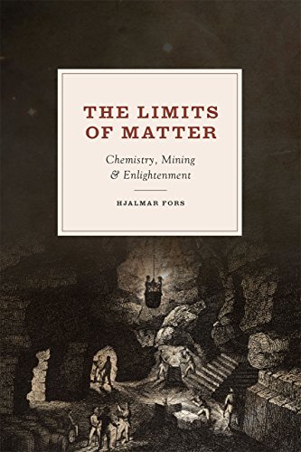 Stock image for The Limits of Matter: Chemistry, Mining, and Enlightenment (Synthesis) for sale by SecondSale