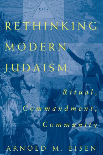 Stock image for Rethinking Modern Judaism: Ritual, Commandment, Community (Chicago Studies in the History of Judaism) for sale by St Vincent de Paul of Lane County