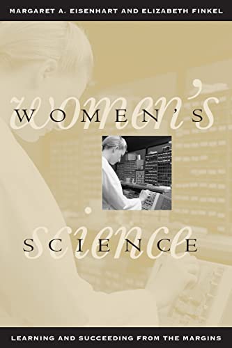 Stock image for Women's Science : Learning and Succeeding from the Margins for sale by Better World Books