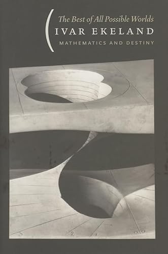 Stock image for The Best of All Possible Worlds: Mathematics and Destiny for sale by B-Line Books