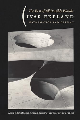 Stock image for The Best of All Possible Worlds: Mathematics and Destiny for sale by SecondSale