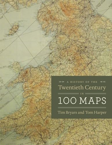 Beispielbild fr A History of the Twentieth Century in 100 Maps zum Verkauf von Wonder Book