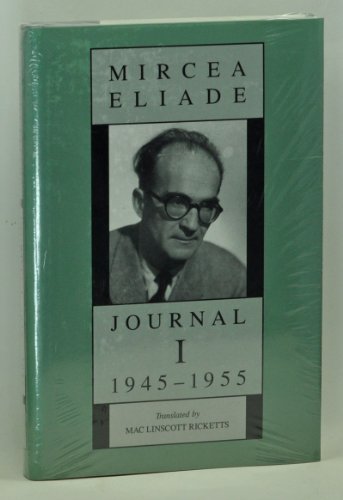 Journal I, 1945-1955 (9780226204161) by Eliade, Mircea