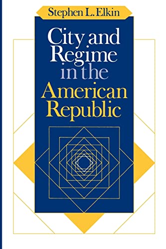 Stock image for City and Regime in the American Republic for sale by Wonder Book