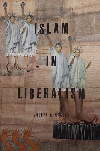 Beispielbild fr Islam in Liberalism zum Verkauf von BGV Books LLC