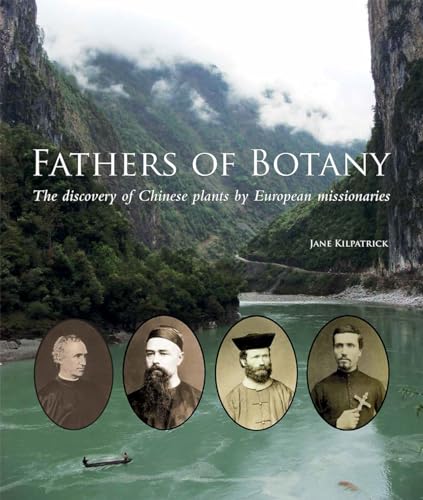 9780226206707: Fathers of Botany: The Discovery of Chinese Plants by European Missionaries