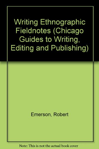 9780226206820: Writing Ethnographic Fieldnotes