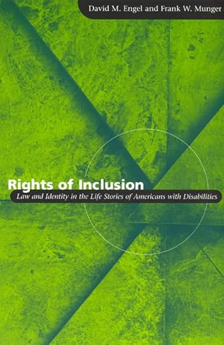 Beispielbild fr Rights of Inclusion: Law and Identity in the Life Stories of Americans with Disabilities (Chicago Series in Law and Society) zum Verkauf von Zoom Books Company