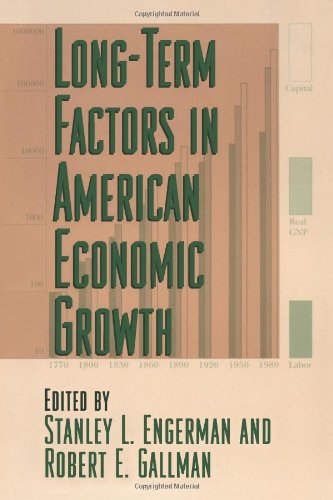 Beispielbild fr Long-Term Factors in American Economic Growth zum Verkauf von Blackwell's