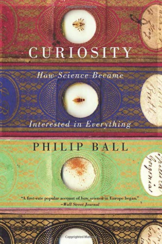 9780226211695: Curiosity: How Science Became Interested In Everything
