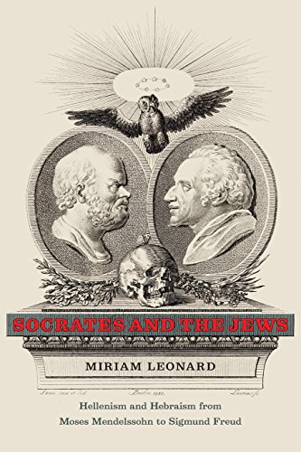 Beispielbild fr Socrates and the Jews: Hellenism and Hebraism from Moses Mendelssohn to Sigmund Freud zum Verkauf von GF Books, Inc.