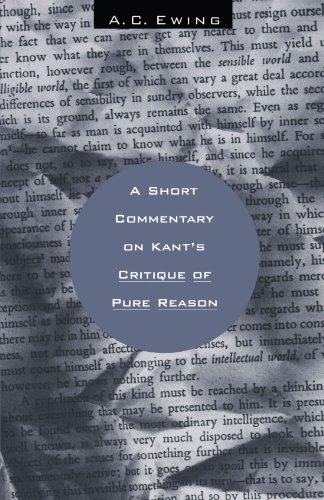 Beispielbild fr A Short Commentary on Kant's Critique of Pure Reason zum Verkauf von Better World Books