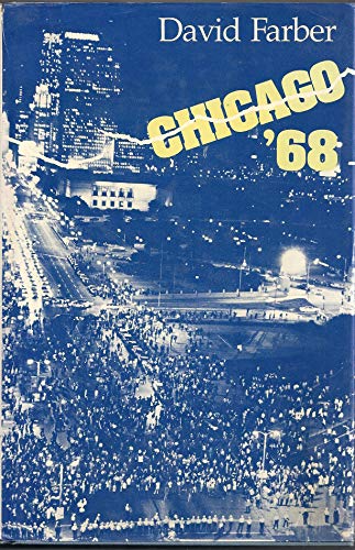 Beispielbild fr Chicago '68 zum Verkauf von ThriftBooks-Dallas