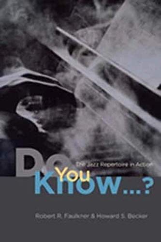 9780226239217: "Do You Know...?": The Jazz Repertoire in Action