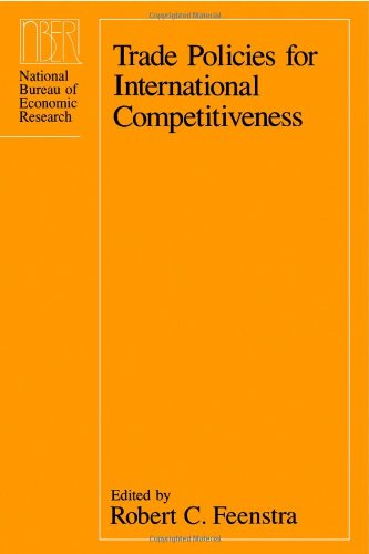 Beispielbild fr Trade Policies for International Competitiveness (National Bureau of Economic Research Conference Report) zum Verkauf von HPB-Red