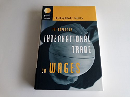 Imagen de archivo de The Impact of International Trade on Wages (National Bureau of Economic Research Conference Report) a la venta por Howard's Books