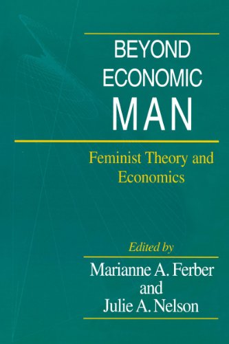Beispielbild fr Beyond Economic Man: Feminist Theory and Economics zum Verkauf von Goodwill of Colorado
