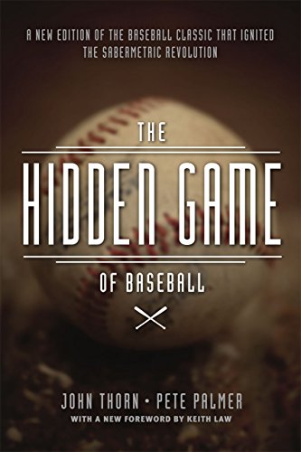 Beispielbild fr The Hidden Game of Baseball: A Revolutionary Approach to Baseball and Its Statistics zum Verkauf von Midtown Scholar Bookstore