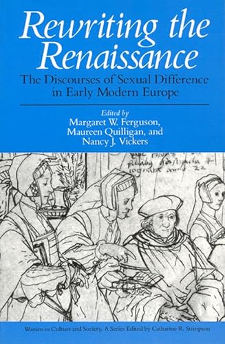 Imagen de archivo de Rewriting the Renaissance: The Discourses of Sexual Difference in Early Modern Europe a la venta por Andover Books and Antiquities