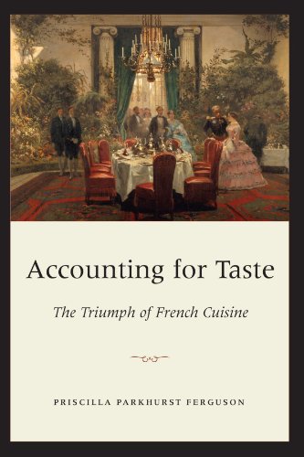 Beispielbild fr Accounting for Taste: The Triumph of French Cuisine zum Verkauf von SecondSale